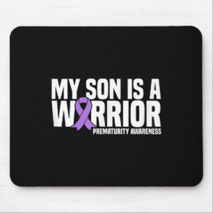 Mein Sohn ist ein Krieger-Nicu-Frühreife-Bewusstse Mousepad