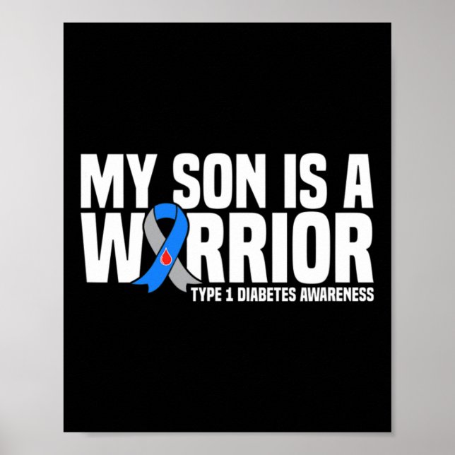 Mein Sohn ist ein Krieger Typ 1 Diabetes Bewusstse Poster (Vorne)