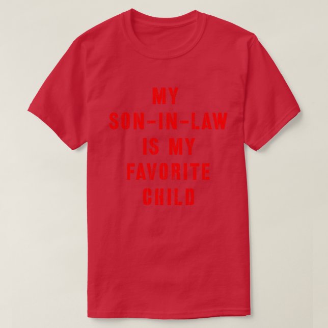 Mein Sohn ist mein Lieblingskind 4 T-Shirt (Design vorne)