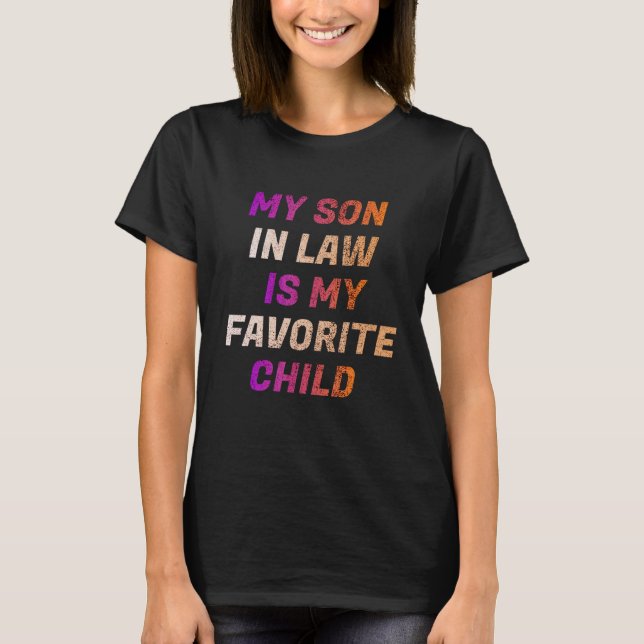 Mein Sohn ist mein Lieblingskind, in dem ich meine T-Shirt (Vorderseite)