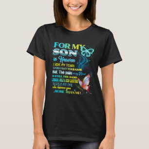Mein Sohn ist mein Wächter Engel, ich bin seine Ma T-Shirt