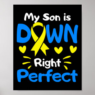 Mein Sohn ist unten perfekt unten Syndrom Awarene Poster