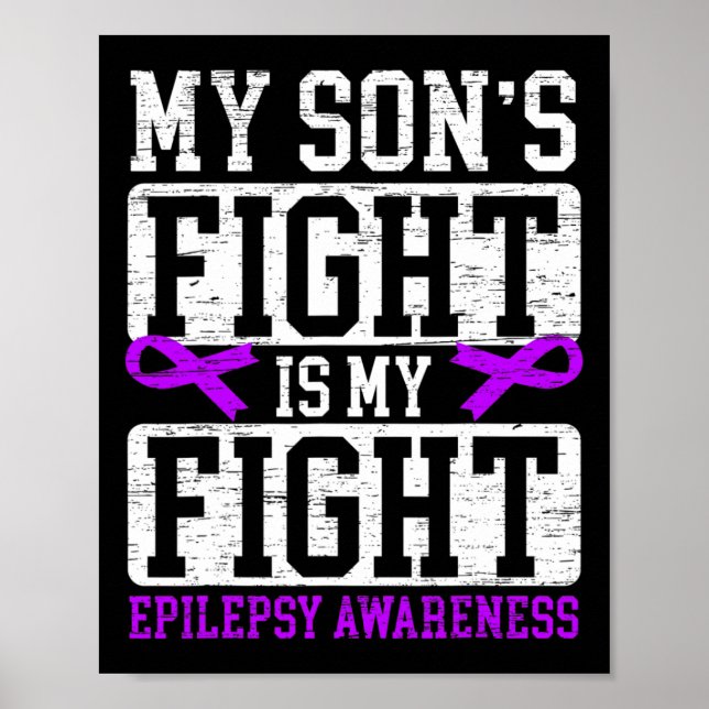 Mein Sohn kämpft mit meiner Epilepsie-Bewusstseins Poster (Vorne)
