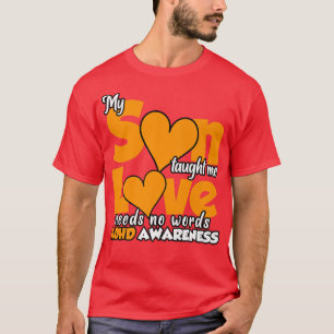 Mein Sohn lehrte mir, dass Liebe keine Worte brauc T-Shirt