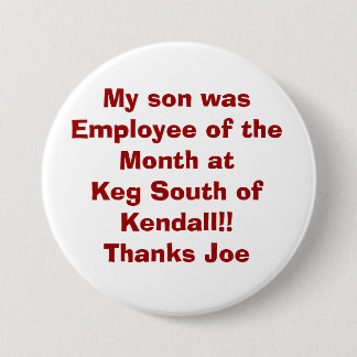 Mein Sohn war Angestellter des Monats an Fass Button