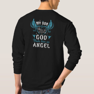 Mein Sohn war so phantastisch, dass Gott ihn zu ei T-Shirt