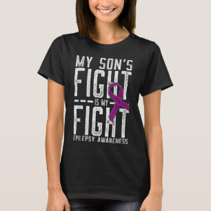 Mein Söhnenkampf ist mein Kampf gegen Epilepsie Be T-Shirt