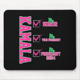 Mein Soror Kamala Walz 2024 Präsident Kamala-harri Mousepad