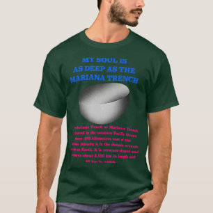 Mein Soul ist so tief wie der Marianenschlüssel. T-Shirt
