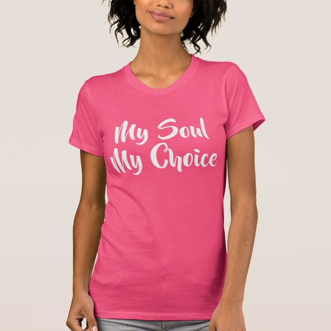 Mein Soul Meine Wahl White Script T - Shirt (Vorderseite)
