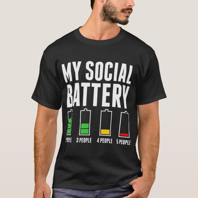 Mein Sozialbatterie-Hemd T-Shirt (Vorderseite)