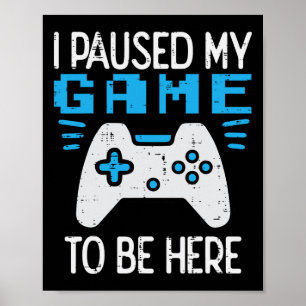 Mein Spiel pausiert Gamer Controller Gaming Jungen Poster