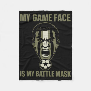 Mein Spielgesicht ist meine Titlemaske Fußballfan  Fleecedecke