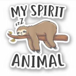 Mein Spirit Animal Funny Sloth-Geschenk Aufkleber