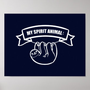 Mein spirituelles Tier ist ein Faultier. / Fehler. Poster