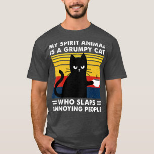 Mein spirituelles Tier ist eine mürrische schwarze T-Shirt