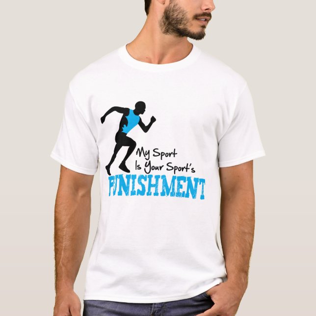 MEIN Sport ist die Bestrafungs-laufender Mann T-Shirt (Vorderseite)