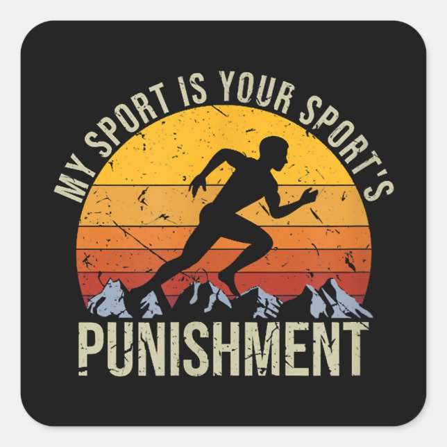 Mein Sport ist Ihr Sportstrafgleis Quadratischer Aufkleber (Vorderseite)