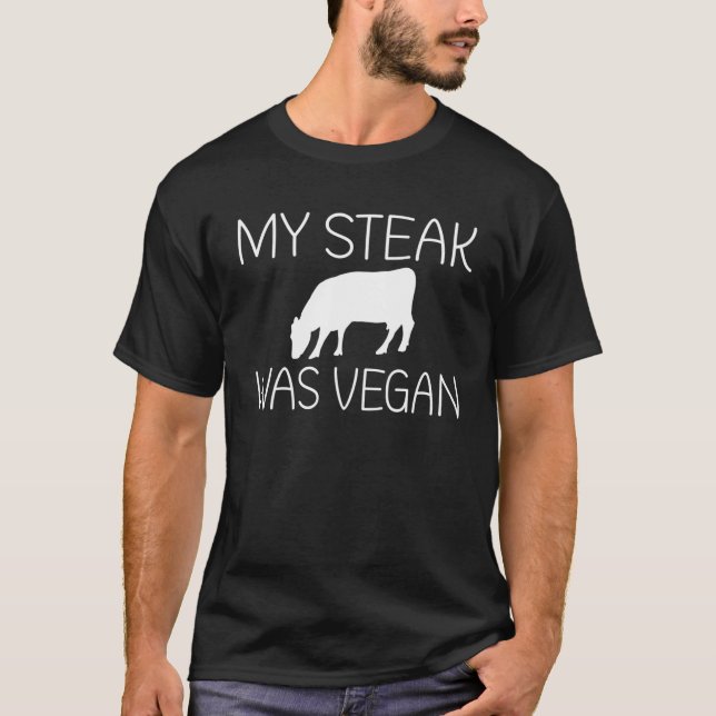 Mein Steak war Vegan GRILLEN Grill Beef T-Shirt (Vorderseite)
