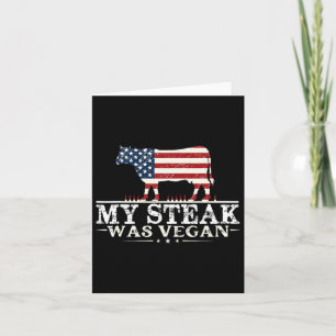 Mein Steak war Vegan - Steak Grillen Lover Anti Ve Karte