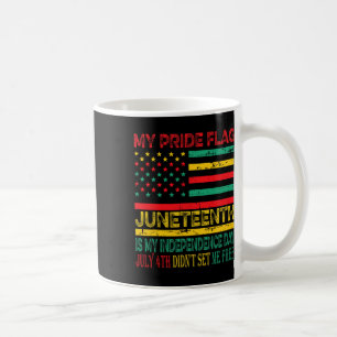 Mein Stolperflagge im Juni ist mein Unabhängigkeit Kaffeetasse