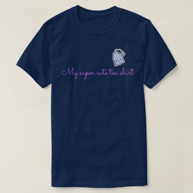 Mein Super Niedlich Tee Shirt (Design vorne)