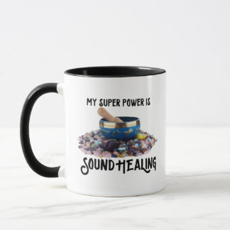 Mein Super-Power ist die Tasse zur Tonheilung