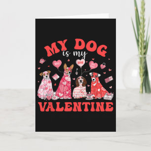 Mein süßer Hund ist mein Valentins Hund Liebhaber Karte