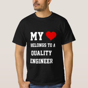 Mein T-Shirt gehört einem Qualitätsingenieur