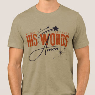 Mein tägliches Brot - Gebet Christentum Schrift Tri-Blend Shirt