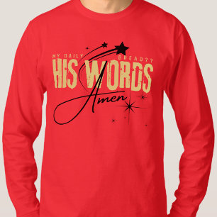 Mein tägliches Brot Sein Wort Spirituell Heiliger T-Shirt