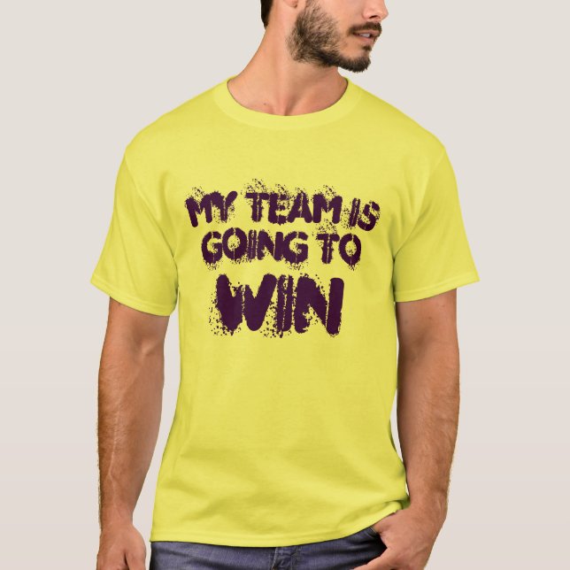 MEIN TEAM GEWINNT T - SHIRT (Vorderseite)