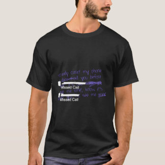 Mein Telefon anrufen T-Shirt