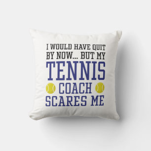 Mein Tennistrainer macht mir Sorgen Kissen