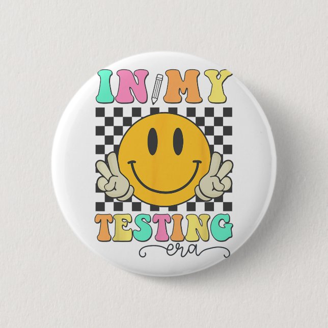 Mein Testeralter rockte das Lächeln des Testtages  Button (Vorderseite)