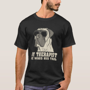 Mein Therapeut, er wackelt seinen Schwanz Boerboel T-Shirt