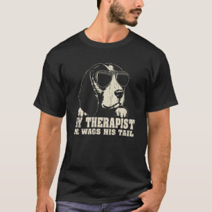 Mein Therapeut, er wäscht seinen Schwanz Beagle T-Shirt