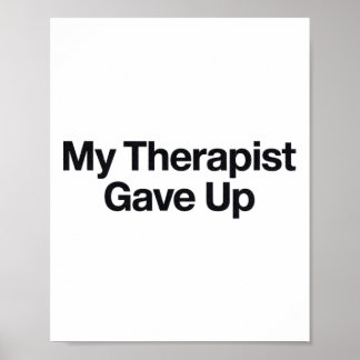 Mein Therapeut hat lustig sarkastische geistige Ge Poster
