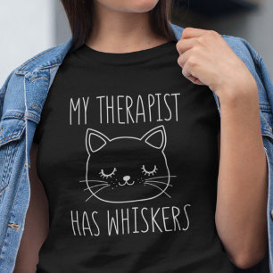 Mein Therapeut hat Whiskers T-Shirt