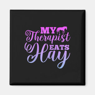 Mein Therapeut isst Hay Horse Reiter Ridin Magnet
