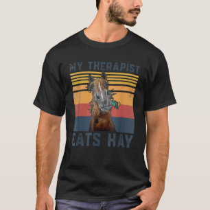 Mein Therapeut isst Hay Horse T-Shirt