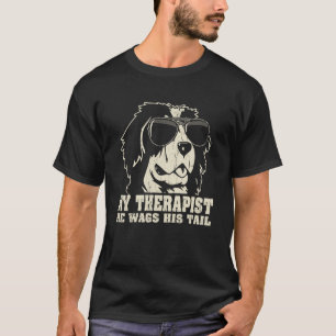 Mein Therapeut wedelt mit dem Schwanz Berner Senne T-Shirt