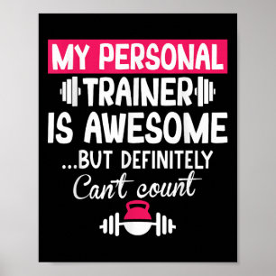 Mein Trainer ist großartig, kann aber nicht lustig Poster