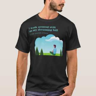 Mein Traumhügel fliegt Saucer Attack Fan Art T-Shirt