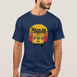 Mein Traumjob ist es, den Karma-Bus Funny Graphi z T-Shirt
