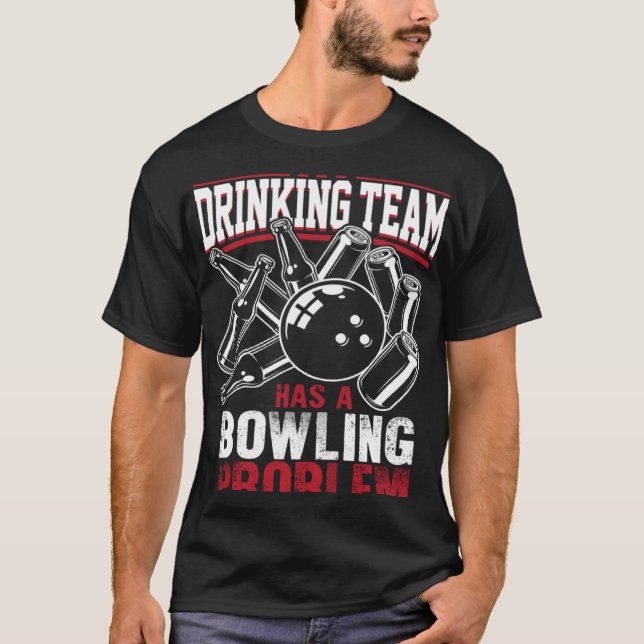 Mein Trinkteam hat ein Bowling-Problem beim Bier-T T-Shirt (Vorderseite)