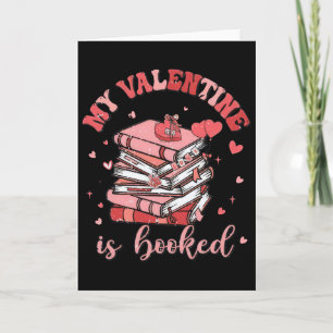 Mein Valentin ist gebucht Liebt Lesen Bücherwurm  Karte