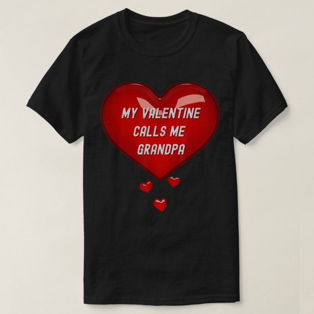 Mein Valentin nennt mich Großvater, Großvater des  T-Shirt (Design vorne)