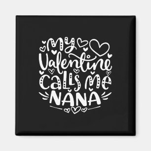 Mein Valentin nennt mich Nana Lustige Oma Valentin Magnet