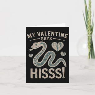 Mein Valentin sagt lustig Hisss  Karte